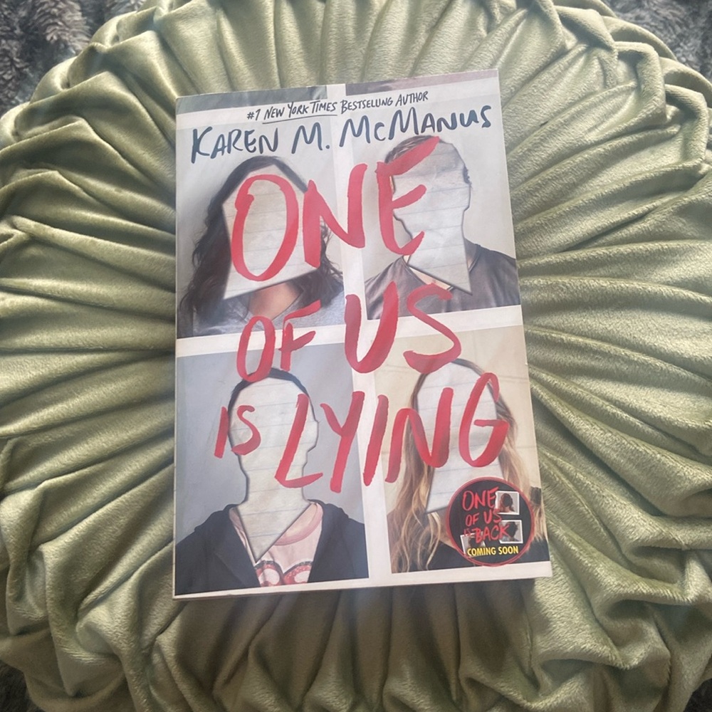 "One Of Us Is Lying" by Karen M. McManus
